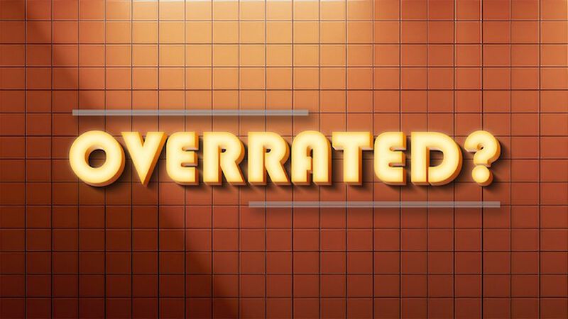 Overrated